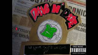 Miniatura de vídeo de "Days N' Daze - H-Town"