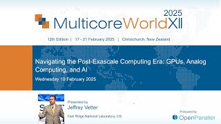 Navigating the Post-Exascale Computing Era: GPUs, Analog Computing, and AI  by Jeffrey Vetter