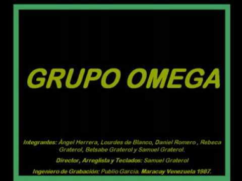 venezuela grupo omega soy tuyo seor