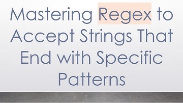 Mastering Regex to Accept Strings That End with Specific Patterns