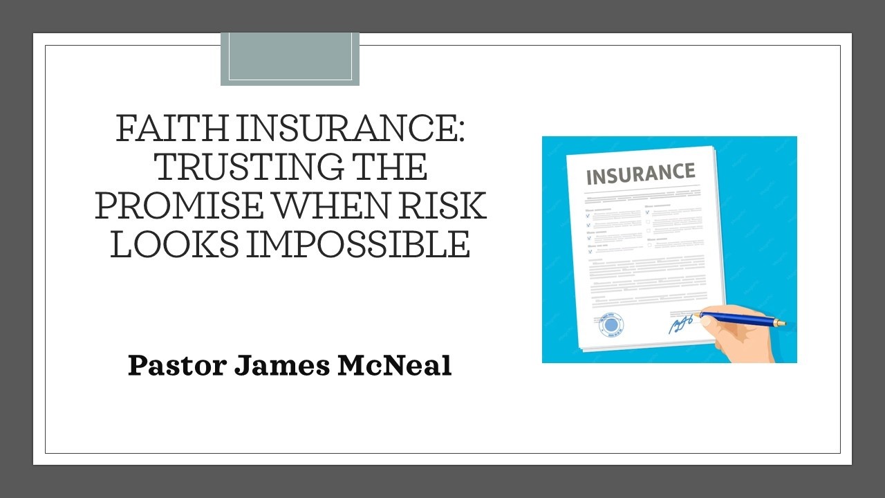 Faith Insurance - Pastor James McNeal