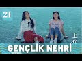Gençlik Nehri 21 Bölüm A River Runs Through It Hu Yi Xuan Chen Bo Hao 眼泪的上游 
