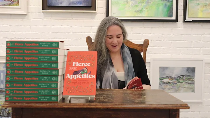 Elizabeth Boyle reads from 'Fierce Appetites' at K...