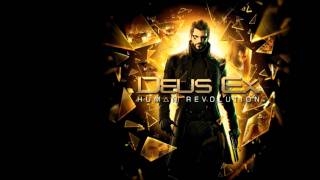 Deus Ex: Human Revolution Soundtrack HD -  Main Menu