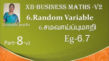 12-BM [8-V2] Eg-6.7  Random variable Gomathi maths