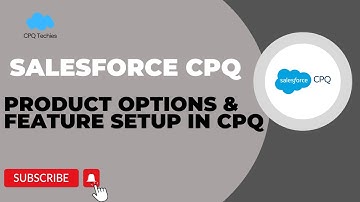 Salesforce CPQ Class Series | Day 5 | Bundle Setup with Product Options and Features