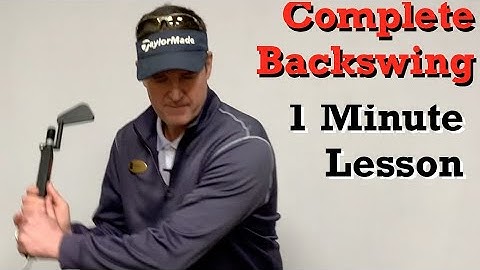 Complete a Full Backswing - One Minute Fix - Golf Lesson