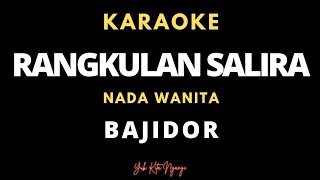 Rangkulan Salira Karaoke Nada Wanita