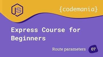 Express Course for Beginners 07 - Route parameters