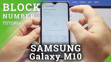 How to Block Number in SAMSUNG Galaxy M10 - Block Calls & SMS