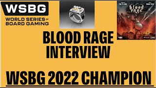 Blood Rage RING WINNER Interview | WSBG 2022 interview