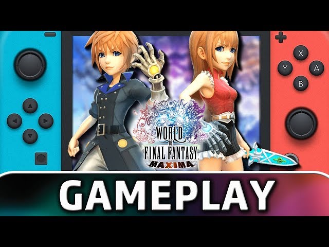 World of Final Fantasy Maxima | First 40 Minutes on Switch