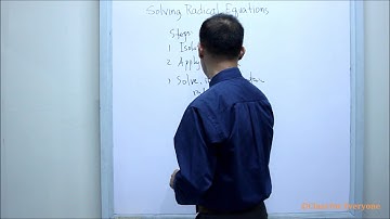 Solving Radical Equations Introduction: Class for Everyone