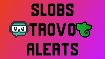 TROVO ALERTS IN STREAMLABS OBS TUTORIAL #Trovo