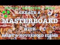 Create a Masterboard with Paint and Household Items : Recycle - Repurpose - Reuse