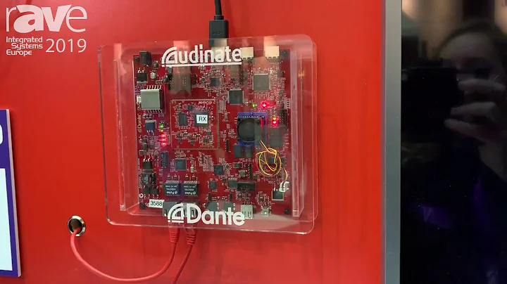ISE 2019: Audinate Debuts Dante AV 1G AV-over-IP Solution Powered by intoPIX - Adds Video to Dante