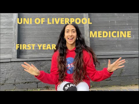 1ST YEAR MEDICAL STUDENT UNI OF LIVERPOOL WHAT TO EXPECT