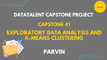 Capstone #1: Exploratory Data Analysis & K-Means Clustering | Parvin