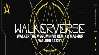 Alan Walker ft. Au/Ra - WalkerVerse • Mega Mashup 2022 (Walker The Megumin VII Remix)