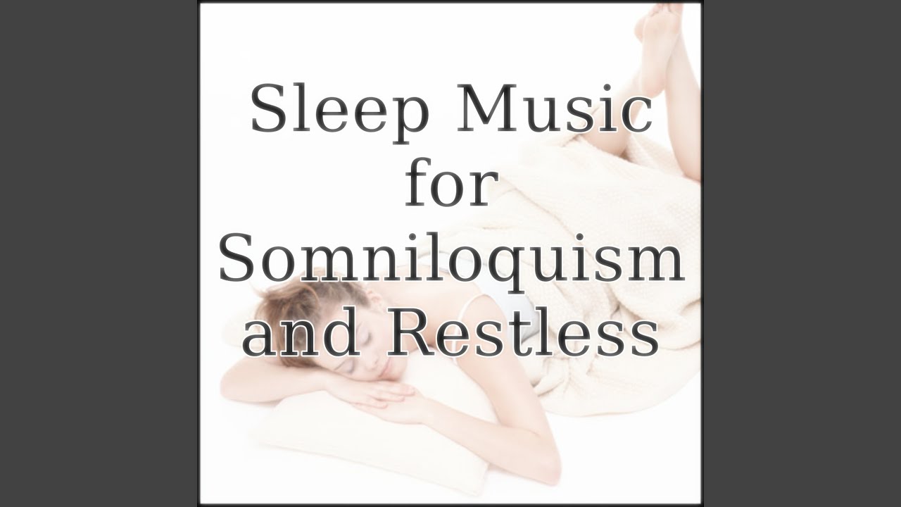 YouTube에서 Music for Sleep with Somniloquism and Restless "Chromium" 보기