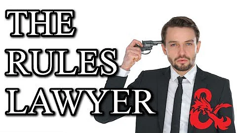 Know Your Player: Rules Lawyer