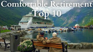 Top 10  Best Countries For a Comfortable Retirement