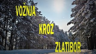 Vožnja kroz Zlatibor 2017