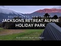 Jacksons Retreat Alpine Holiday Park - South Island, New Zealand