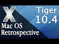 Mac os retrospective  104 tiger