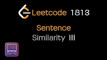 LeetCode Problem of the Day | 1813 Sentence Similarity III | C++ Solution  #leetcodedailychallenge