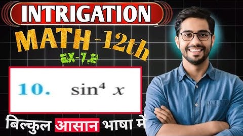 Class 12 Ex 7.3 Q10 Maths Ex 7.3 Class  B  12 Math q10 ex 7.3 Q10 Class 12 Maths  BR  Integrals