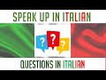 The best way to ask and answer questions in Italian (PART 2)