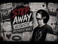 Step Away (Acoustic) - Boundless Mercy | Christian Emo / Post-Hardcore