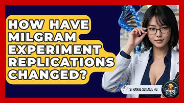 How Have Milgram Experiment Replications Changed? - Strange Science HQ
