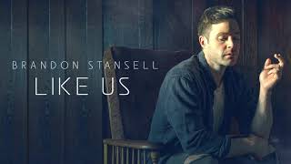 Brandon Stansell: Like Us (Official Single Visualizer)