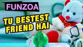 TU BESTEST FRIEND HAI | Funzoa Happy New Year | Best Song for Friends | 2020 Happy New Year Wish