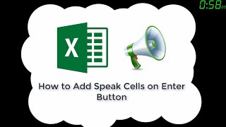 How to Add Speak Cells on Enter Button