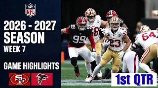 Information San Francisco 49ers vs. Atlanta Falcons | Game Highlights 1st-Qtr | Week 7 NFL 2026 News