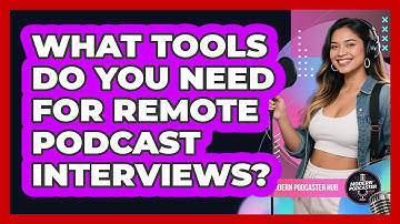 What Tools Do You Need For Remote Podcast Interviews? - Modern Podcaster Hub
