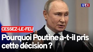 Pourquoi le cessez-le-feu de Poutine profite à Moscou ?