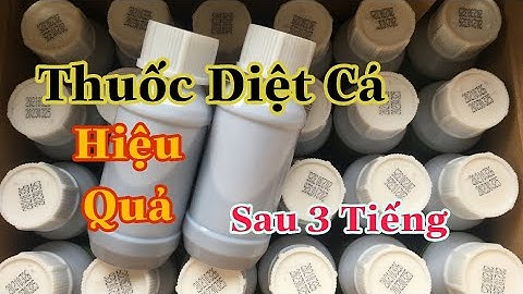 Thuốc Diệt Cá Tạp Hiệu Quả