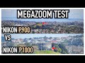 Nikon P900 vs P1000 | MegaZoom Test - Big King