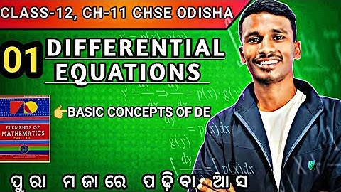 DIFFERENTIAL EQUATIONS||CLASS-12||LEC-1||BASIC CONCEPTS||ORDER,DEGREE||CHSE ODISHA ||BY BACHAN SIR