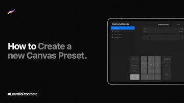 How to Create a new Canvas Preset in Procreate