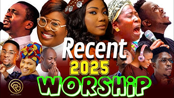 NONSTOP RECENT WORSHIP SONGS FOR PRAYER & BREAKTHROUGH 2024|Nathaniel Bassey, GUC, Judikay, Mercy