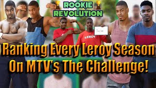 Ranking Every Leroy Season on MTV&#39;s The Challenge!