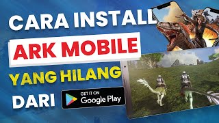 Main dan Install Ark Mobile dengan Cara Ini Dijamin Bisa dan Aman! | ARK MOBILE INDONESIA screenshot 2