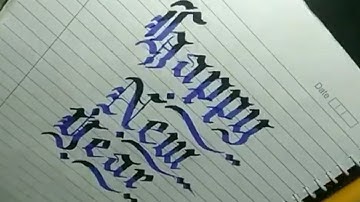 Happy New Year | Blending Calligraphy With Chisel Tip Marker and Brush Pen