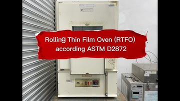 Rolling Thin Film Oven (RTFO) Test