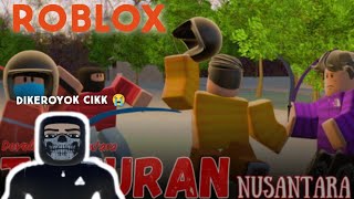 AKU MEMAINKAN TAWURAN NUSANTARA, DAN DI KEROYOK 😭 [ROBLOX]